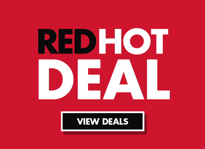 View Our Red Hot Deals
